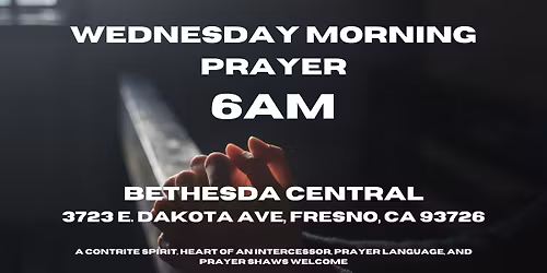 Wednesday Prayer Bethesda Central