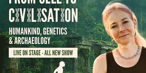 Professor Alice Roberts - From Cell to Civilisation at O2 Guildhall Southampton