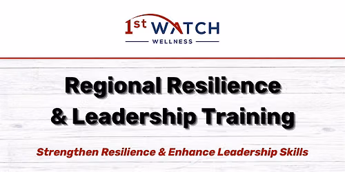 1st Watch Wellness Resilience & Leadership Training