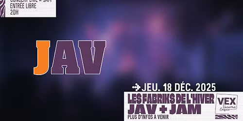 Les Fabriks de l'hiver JAV & Jam au Vacarme Exquis