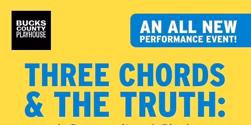 Three Chords & the Truth: A Songwriter\u2019s Circle, 4 Songwriters Live and Unfiltered