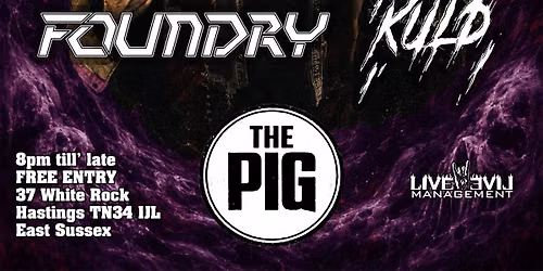 DIE EGO + Foundry + Kuld live at The PIG, Hastings 
