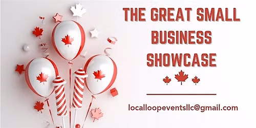 THE GREAT SMALL BUSINESS SHOWCASE