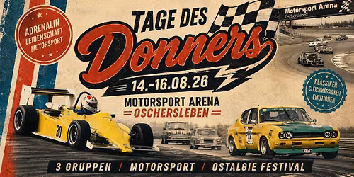 14.-16.08.26 Tage des Donners - Motorsport Arena Oschersleben - Oldtimer - Piccolo - Formel - GLP
