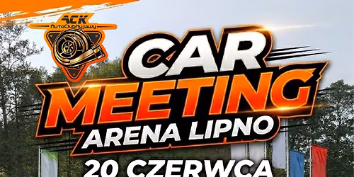 \ud83d\udd25 CAR MEETING ARENA LIPNO \ud83d\udd25