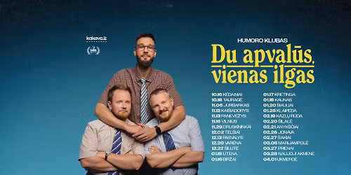 \u201eHumoro klubas\u201c Kaune su programa \u201eDu apval\u016bs, vienas ilgas\u201c