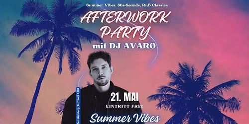 Afterwork Party - Summer Vibes mit DJ AVARO