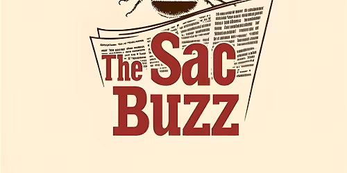 The Sac Buzz - An Improv Comedy Show Ripped From The Headlines