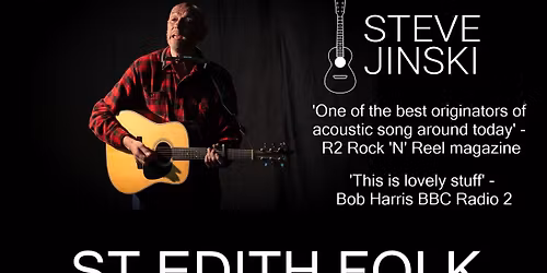 Steve Jinski 'live' at The Queens Hall Theatre\/St Edith Folk, Cranbrook, Kent.