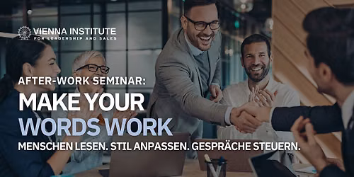 Make Your Words Work - After-Work-Seminar