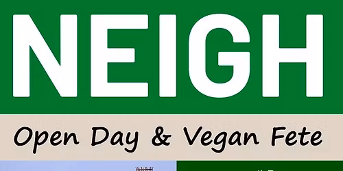 Neigh Open Day & Vegan Fete 