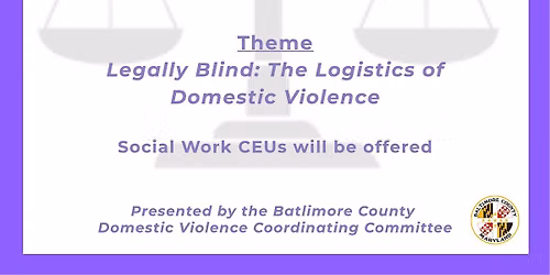 In Plain Sight Presents Legally Blind: The Logistics of Domestic Violence