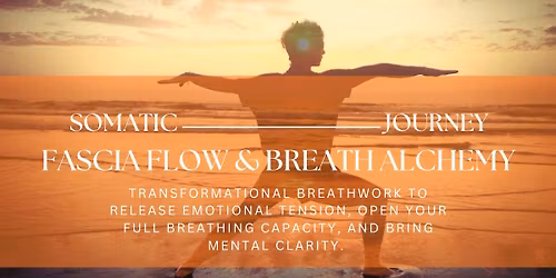 Fascia Flow & Breath Alchemy