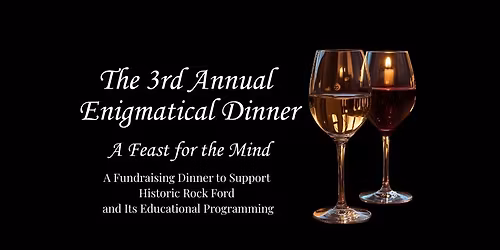 The 3rd Annual Enigmatical Dinner Fundraising Event