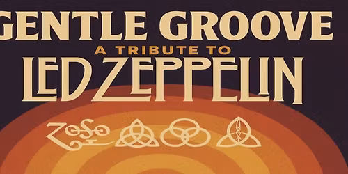 Gentle Groove \u2013 A Tribute to Led Zeppelin