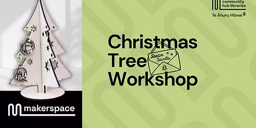 Christmas Tree Workshop
