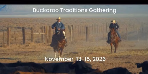 2026 Buckaroo Traditions Gathering