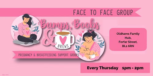 Bolton - Bumps, Boobs & Brews @ Oldhams Best Start Family Hub