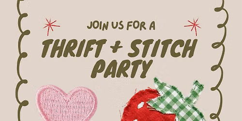 Thrift + Stitch Party w\/ Meggie Sews @ Sunny + Olive!