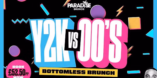 Y2K vs 00S BOTTOMLESS BRUNCH