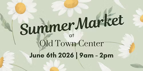 Summer Market at Old Town Center