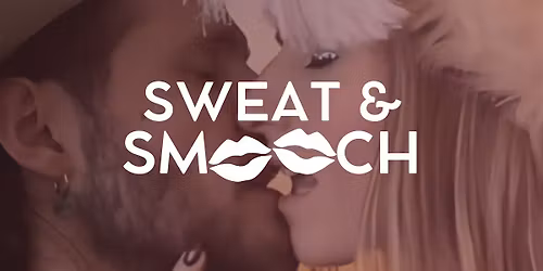 SWEAT & SMOOCH mit dem Extra-Knutsch (29. Mai)