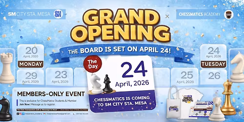 CHESS MEMBERS\u2019 EVENT: Opening @ SM City Sta. Mes