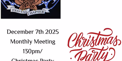 December 7th Monthly Meeting & Christmas Party Immediately Following\u2026