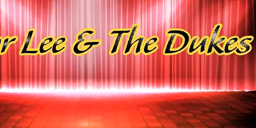Major Lee & The Dukes