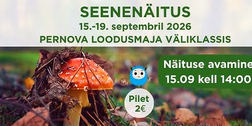 SEENEN\u00c4ITUS PERNOVA LOODUSMAJAS