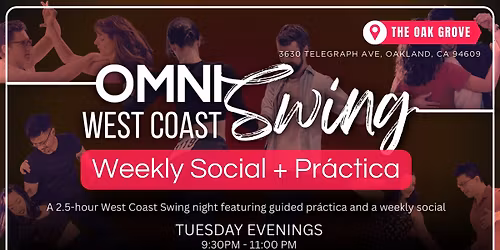 OmniSwing: Oakland\u2019s Weekly Social + Pr\u00e1ctica