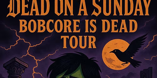 Dead on a Sunday at Brick and Mortar Music Hall