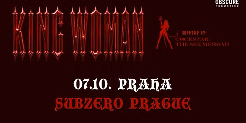 KING WOMAN, COCKSTAR: THE SEX MESSIAH - Praha - Praha