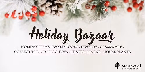 St. Edward Holiday Bazaar