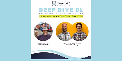 Deep Dive DL: Hans Gilsdorf, Ryan Pesch & Zach Paige