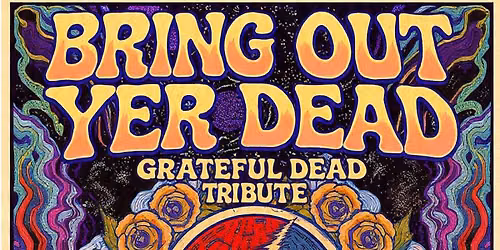 Bring Out Yer Dead - Tribute to the Grateful Dead