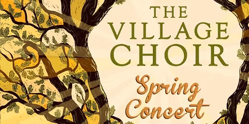 The Village Choir Spring Concert feat. Pony Gold