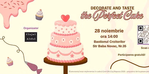 Decorate and taste the perfect cake