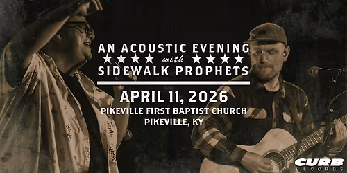 An Acoustic Evening With Sidewalk Prophets-Spring 2026-Pikeville, KY