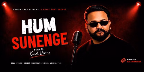 Hum Sunenge by Kunal Verma