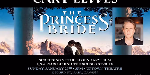 The Princess Bride - An Inconceivable Evening with Cary Elwes