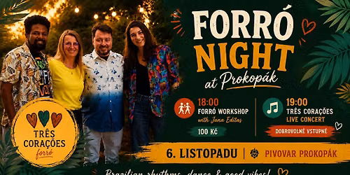 Forr\u00f3 Concert Tr\u00eas Cora\u00e7\u00f5es & Forr\u00f3 Workshop
