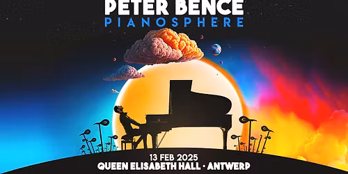 NEW DATE - Peter Bence - Koningin Elisabethzaal - 31 October 2025
