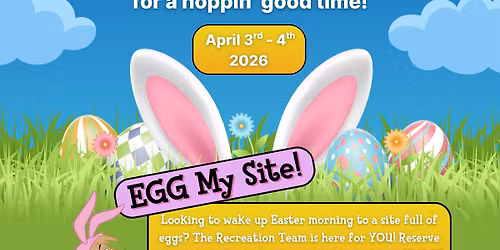 Egg-Cellent Adventure Weekend!