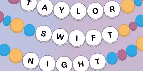 Taylor Swift Night @ The Whistle Stop