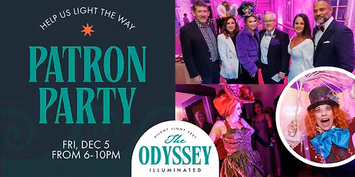 Silent Light Festival: The Odyssey Illuminated Patron Party\u2728\ud83d\udd31