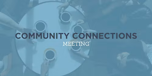 Peoria, AZ - ANA Community Connections Meeting