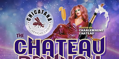 The Chateau Drag Brunch