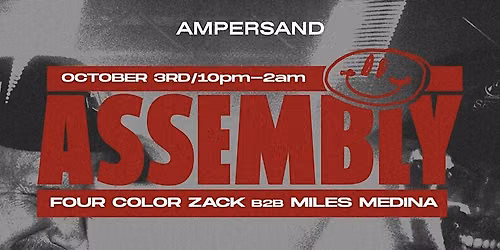 ASSEMBLY: FOUR COLOR ZACK & MILES MEDINA at AMPERSAND