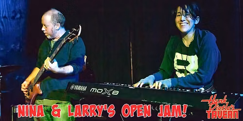 Nina & Larry's Open Jam